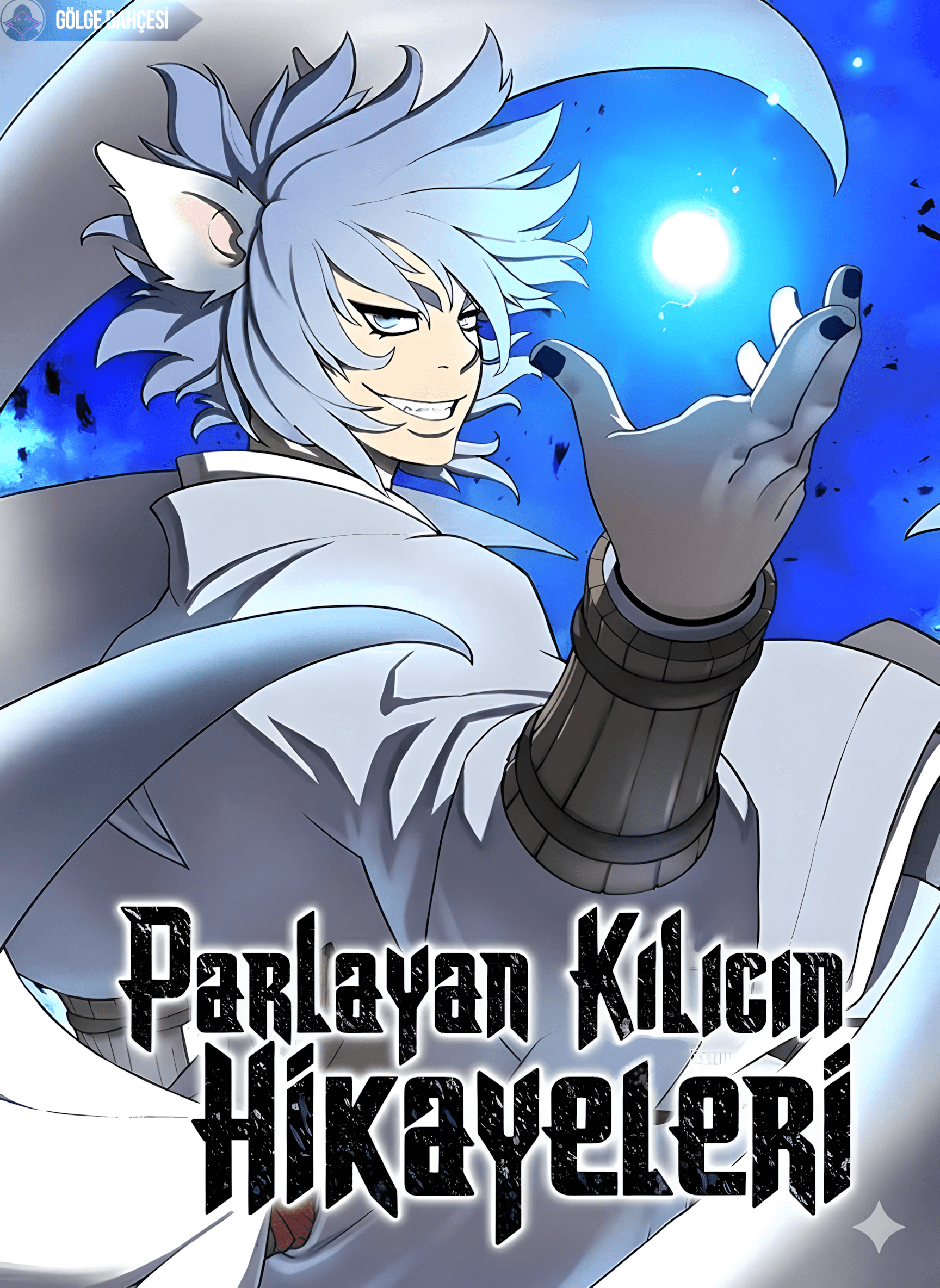 Parlayan Kılıçın Hikayeleri