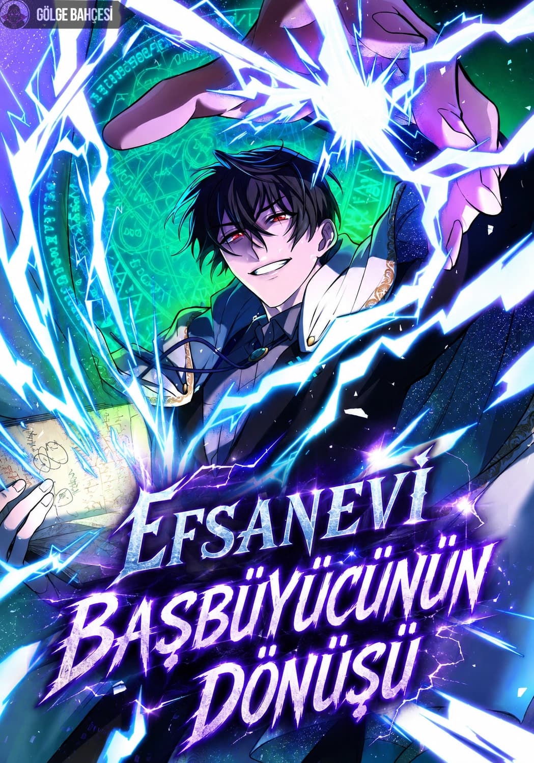 Efsanevi Başbüyücünün Dönüşü