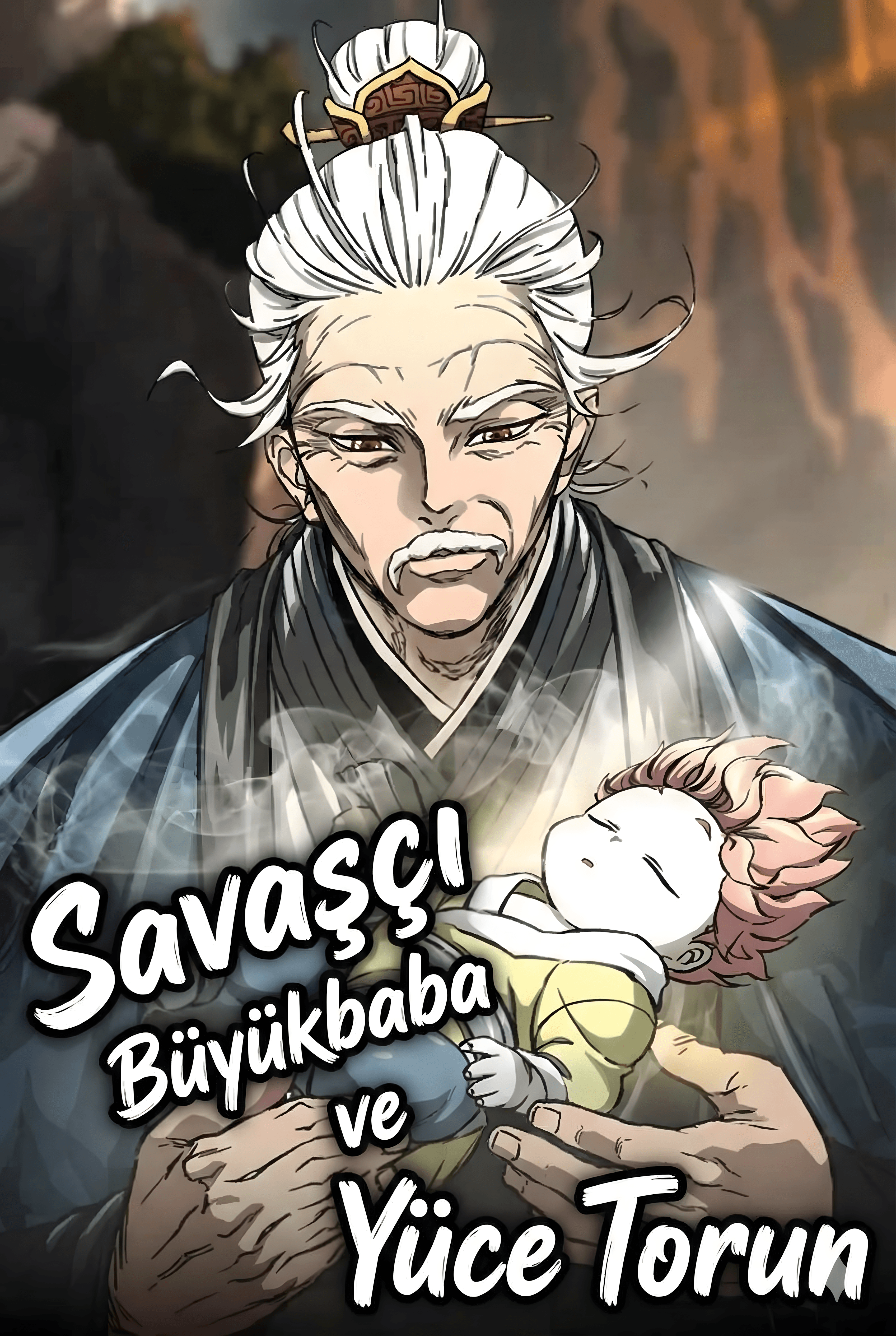 Savaşçı Büyükbaba ve Yüce Torun