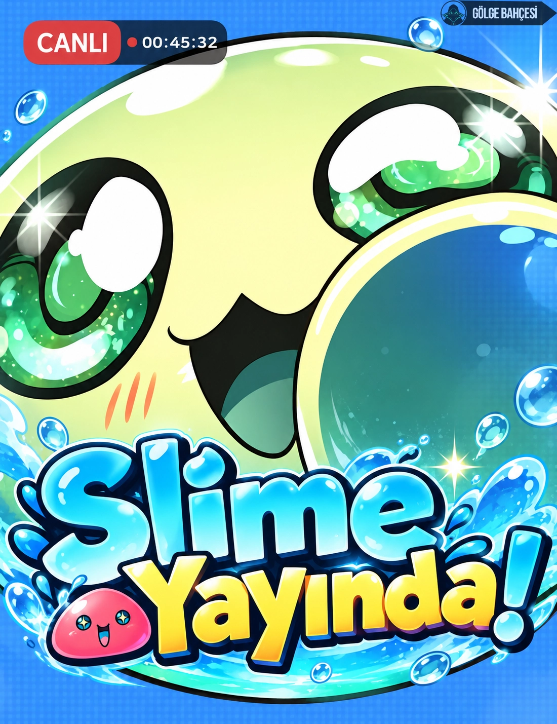 Slime Yayında!