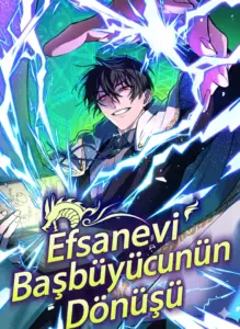 Efsanevi Başbüyücünün Dönüşü